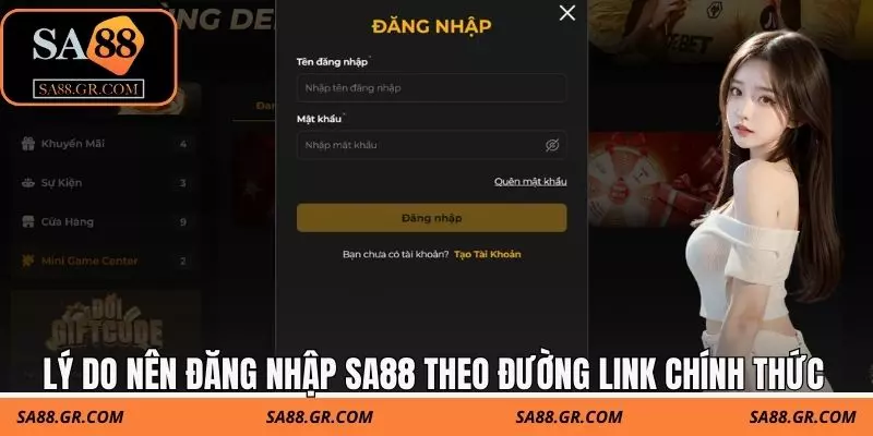 Lý do nên đăng nhập SA88 theo đường link chính thức 